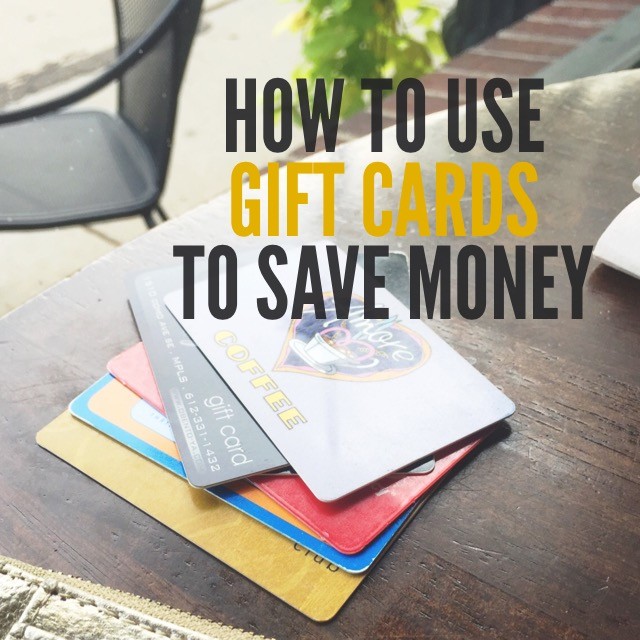 How to use gift cards to save money.