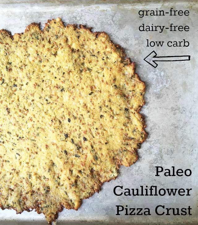How to make Paleo cauliflower pizza crust that is grain-free, dairy-free, and low carb. Click through for instructions.