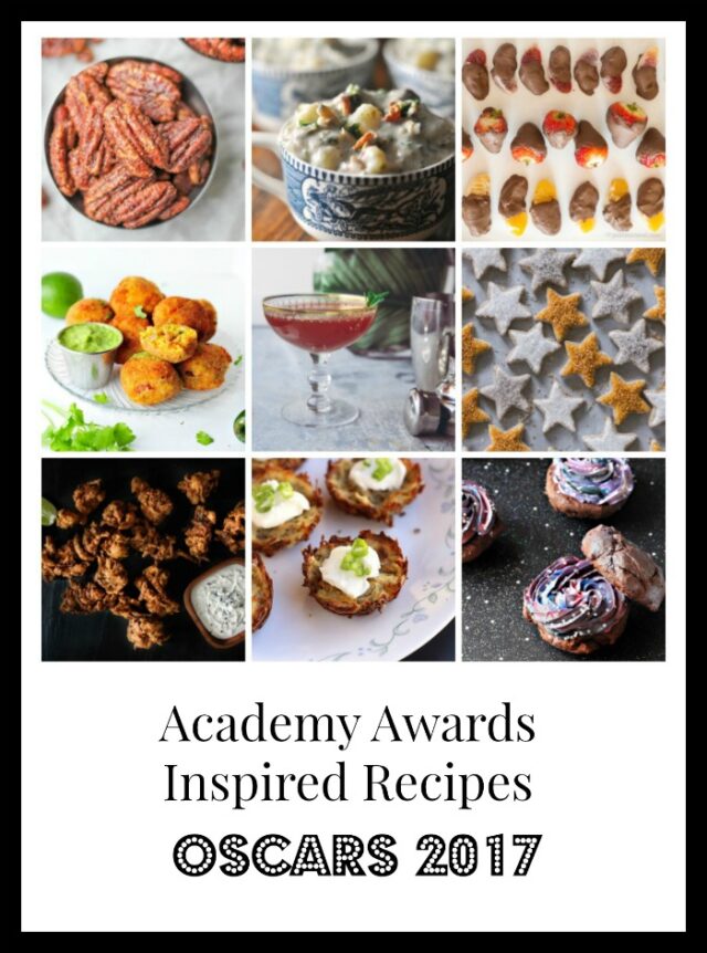 Academy Awards-Inspired Recipes for 2017: Get 10 party-ready recipes and throw the greatest Oscars party ever!