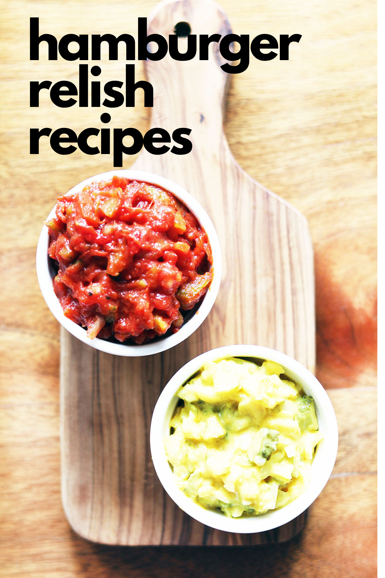 Get 2 hamburger relish recipes: Click through to find out how to elevate your burger game.