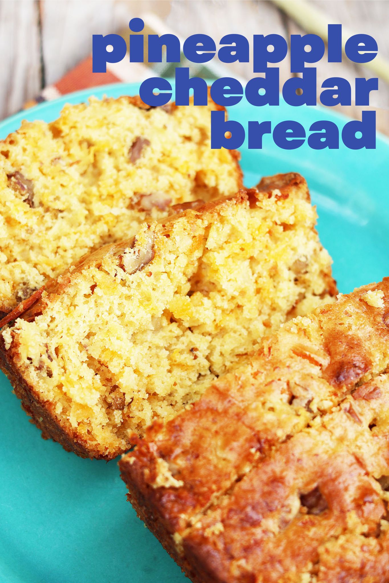 Pineapple cheddar bread, made with einkorn flour: Click through for recipe.